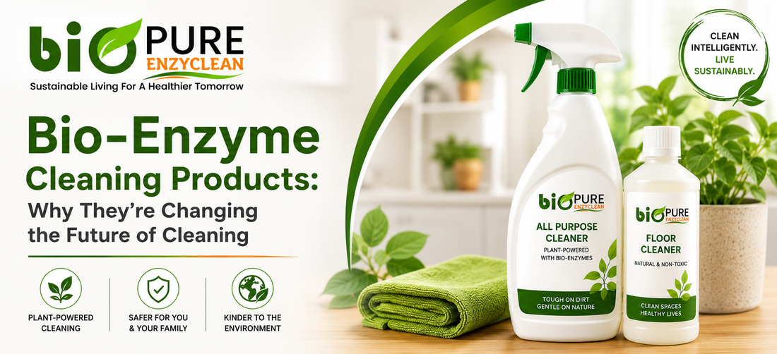 Bio-Enzyme Cleaning Products: Why They’re Changing the Future of Cleaning